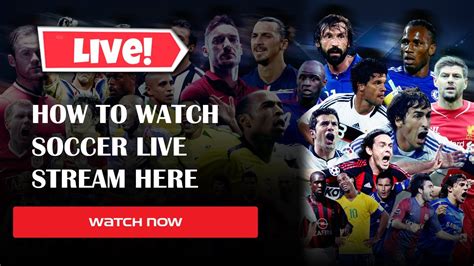 live stream soccer.